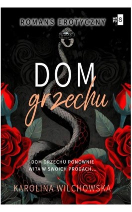 Dom grzechu. Tom 3 - Karolina Wilchowska - Ebook - 978-83-8290-515-1