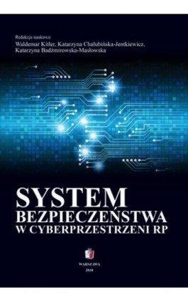 System bezpieczeństwa w cyberprzestrzeni RP - Waldemar Kitler - Ebook - 978-83-68170-14-6