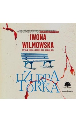 Uzurpatorka - Iwona Wilmowska - Audiobook - 978-83-8334-992-3