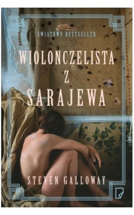 Wiolonczelista z Sarajewa - Steven Galloway - Ebook - 978-83-64700-90-3