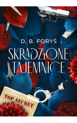 Skradzione tajemnice - D. B. Foryś - Ebook - 978-83-966028-5-5