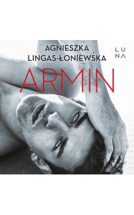 Armin - Agnieszka Lingas-Łoniewska - Audiobook - 978-83-67996-56-3