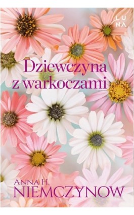 Dziewczyna z warkoczami - Anna H. Niemczynow - Ebook - 978-83-68121-83-4