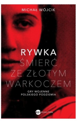 Rywka Śmierć ze złotym warkoczem - Michał Wójcik - Ebook - 978-83-8360-023-9