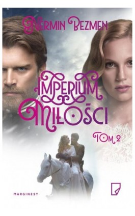 Imperium miłości Tom 2 - Nermin Bezmen - Ebook - 978-83-65586-50-6