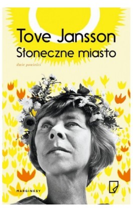 Słoneczne miasto - Tove Jansson - Ebook - 978-83-65586-84-1