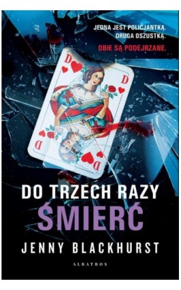 DO TRZECH RAZY ŚMIERĆ - Jenny Blackhurst - Ebook - 978-83-8361-146-4