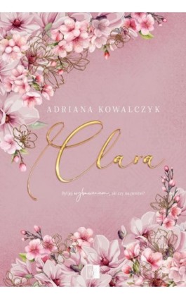 Clara - Adriana Kowalczyk - Ebook - 978-83-8362-570-6