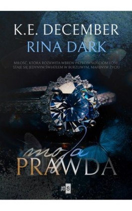 Moja prawda - K.E. December - Ebook - 978-83-8290-460-4