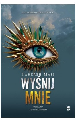 Wyśnij mnie - Tahereh Mafi - Ebook - 9788367974431