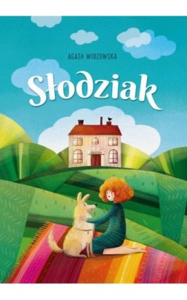 Słodziak - Agata Widzowska - Ebook - 978-83-7551-822-1