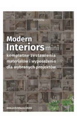 Nowoczesne wnętrza - przydatne rozwiązania. Katalog z zestawieniami materiałów i wyposażenia. - Ewa Kielek - Ebook - 978-83-67966-05-4