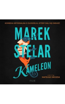 Kameleon - Marek Stelar - Audiobook - 978-83-8357-521-6