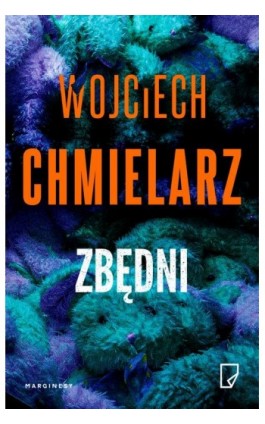 Zbędni - Wojciech Chmielarz - Ebook - 978-83-68121-23-0