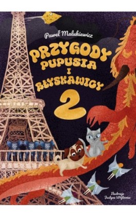 Przygody Pupusia i Błyskawicy 2 - Paweł Malukiewicz - Ebook - 978-83-68032-43-7