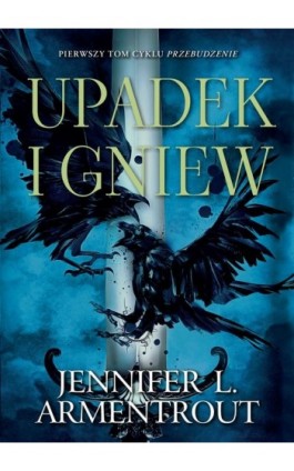 Upadek i gniew - Jennifer L. Armentrout - Ebook - 978-83-287-3115-8