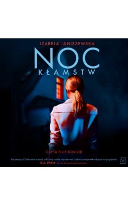 Noc kłamstw - Izabela Janiszewska - Audiobook - 9788368158595