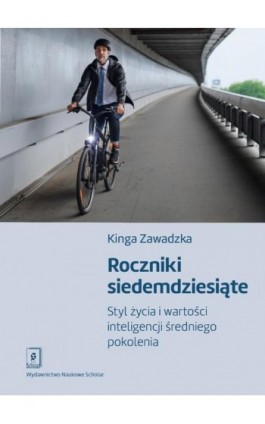 Roczniki siedemdziesiąte - Kinga Zawadzka - Ebook - 978-83-66849-63-1