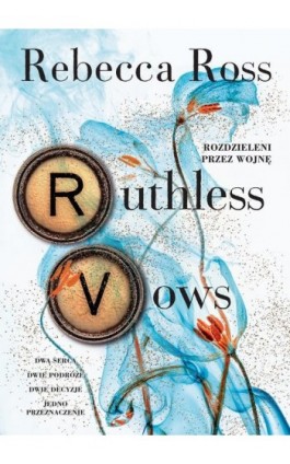 Ruthless Vows. Rozdzieleni przez wojnę (t.2) - Rebecca Ross - Ebook - 978-83-287-3312-1