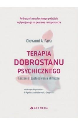 Terapia dobrostanu psychicznego. Leczenie i zastosowania kliniczne - Giovanni A. Fava - Ebook - 978-83-67133-53-1