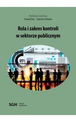 Rola i zakres kontroli w sektorze publicznym - Ebook - 978-83-8030-638-7