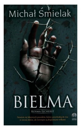 Bielma - Michał Śmielak - Ebook - 978-83-67545-49-5