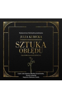 Sztuka obłędu - Julia Kubicka - Audiobook - 978-83-8362-575-1