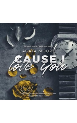 Cause I Love You - Agata Moore - Audiobook - 978-83-8362-610-9