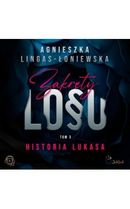 Historia Lukasa - Agnieszka Lingas-Łoniewska - Audiobook - 978-83-67685-55-9