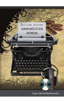 Sambójcza runda - William Styron - Audiobook - 9788361593652