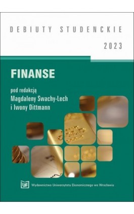 Finanse 2023 [DEBIUTY STUDENCKIE] - Ebook - 978-83-67899-25-3