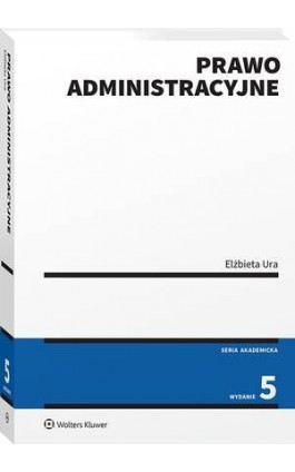 Prawo administracyjne - Elżbieta Ura - Ebook - 978-83-8358-739-4