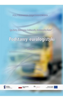 Podstawy eurologistyki - Iga Kott - Ebook - 978-83-7193-728-6