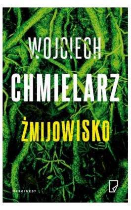 Żmijowisko - Wojciech Chmielarz - Ebook - 978-83-65973-39-9