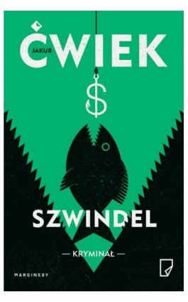 Szwindel - Jakub Ćwiek - Ebook - 978-83-66140-66-0