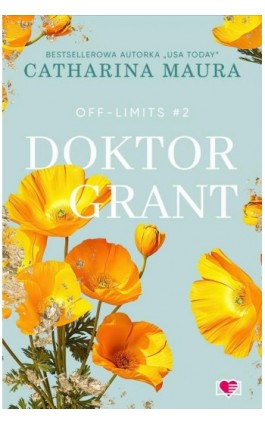 Doktor Grant. Off-Limits. Tom 2 - Catharina Maura - Ebook - 978-83-8371-175-1