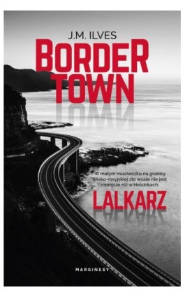 Bordertown. Lalkarz - J.M Ilves - Ebook - 978-83-66500-47-1