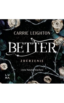 Better. Zderzenie - Carrie Leighton - Audiobook - 978-83-68121-90-2