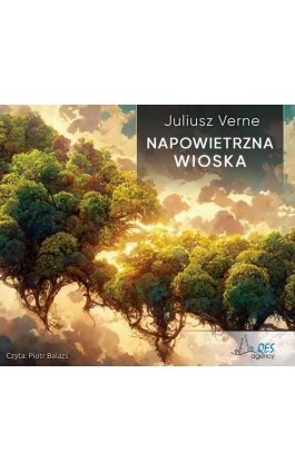 Napowietrzna wioska - Juliusz Verne - Audiobook - 9788366044296