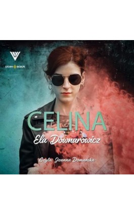 Celina - Ela Downarowicz - Audiobook - 978-83-8334-887-2