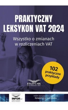 Praktyczny Leksykon VAT 2024 - Praca zbiorowa - Ebook - 978-83-8268-599-2