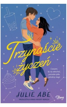 Trzynaście życzeń - Julie Abe - Ebook - 978-83-8371-302-1