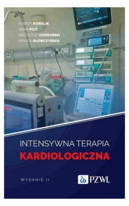 Intensywna terapia kardiologiczna - Robert Kowalik - Ebook - 978-83-01-23801-8