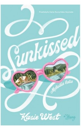 Sunkissed - Kasie West - Ebook - 978-83-8371-413-4