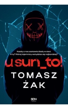 usuń_to! - Tomasz Żak - Ebook - 978-83-8330-420-5