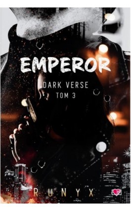 Emperor. Dark Verse. Tom 3 - RuNyx - Ebook - 978-83-8371-416-5
