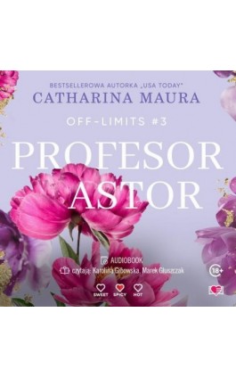 Profesor Astor. Off-Limits. Tom 3 - Catharina Maura - Audiobook - 978-83-8371-460-8