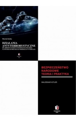 DZIAŁANIA ANTYTERRORYSTYCZNE W SYSTEMIE BEZPIECZEŃSTWA NARODOWEGO Pakiet 2 książki - Marcin Kośka - Ebook - 978-83-68170-62-7