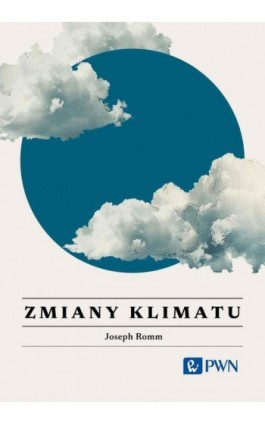 Zmiany Klimatu - Joseph Romm - Ebook - 978-83-01-23657-1