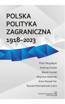 Polska polityka zagraniczna 1918-2023 - Ryszard Stemplowski - Ebook - 978-83-66849-72-3